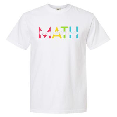 Back To School Its A Good Day To Do Math Teachers Women Funny Garment-Dyed Heavyweight T-Shirt