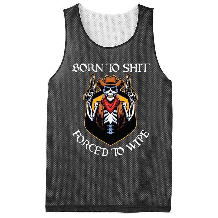 Born To Shit Forced To Wipe Funny Meme Mesh Reversible Basketball Jersey Tank