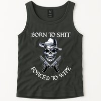Born To Shit Forced To Wipe Tank Top