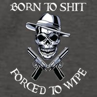 Born To Shit Forced To Wipe Vector Backpack