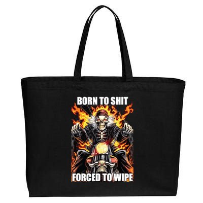 Born To Shit Forced To Wipe Funny Meme Cotton Canvas Jumbo Tote