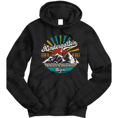 Back To School Kindergarten Where Adventure Begins Tie Dye Hoodie