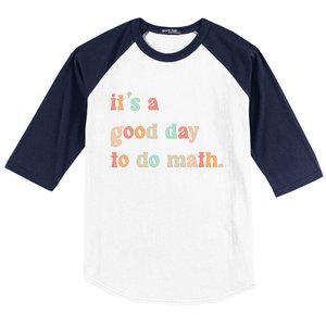 Back To School Its A Good Day To Do Math Teachers Women Baseball Sleeve Shirt