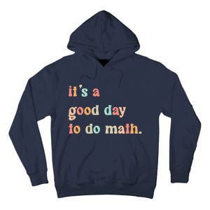 Back To School Its A Good Day To Do Math Teachers Women Tall Hoodie