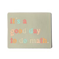 Back To School Its A Good Day To Do Math Teachers Women Mousepad