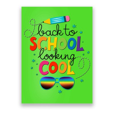 Back To School Looking Cool Poster