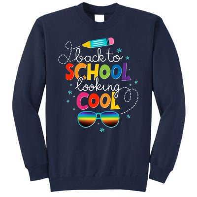 Back To School Looking Cool Tall Sweatshirt