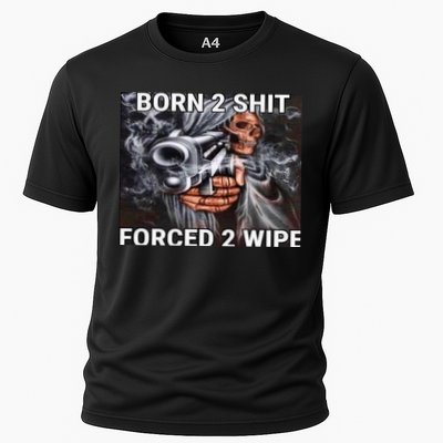 Born To Shit, Forced To Wipe Funny Meme Performance Shirt