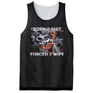 Born To Shit, Forced To Wipe Funny Meme Mesh Reversible Basketball Jersey Tank