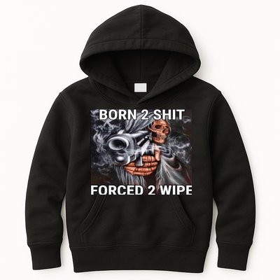 Born To Shit, Forced To Wipe Funny Meme Kids Hoodie