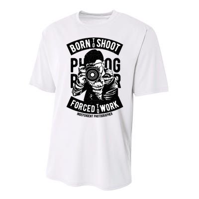 Born To Shoot Photographers Performance Sprint T-Shirt