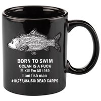 Born To Swim Ocean Is A Fuck Kill Em All 1989 11oz C Handle Ceramic Mug