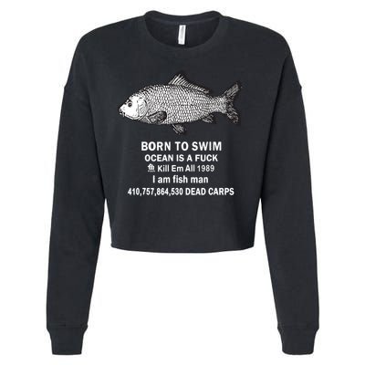 Born To Swim Ocean Is A Fuck Kill Em All 1989 Cropped Pullover Crew