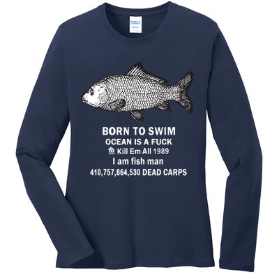 Born To Swim Ocean Is A Fuck Kill Em All 1989 Ladies Long Sleeve Shirt