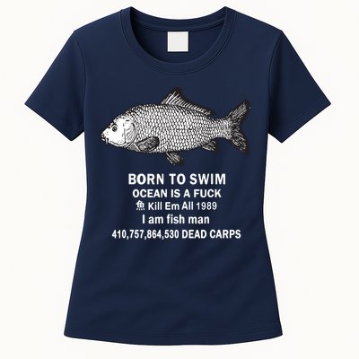 Born To Swim Ocean Is A Fuck Kill Em All 1989 Womens T-Shirt