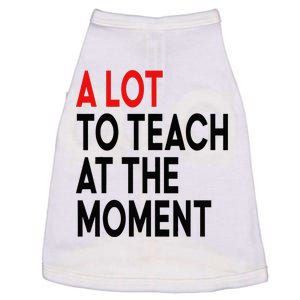 Back To School Retro Teachers A Lot To Teach At The Moment Doggie Tank