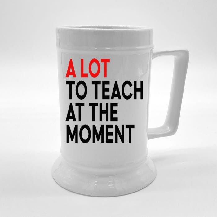 Back To School Retro Teachers A Lot To Teach At The Moment Beer Stein