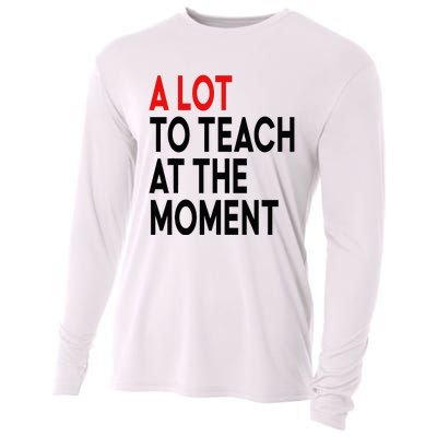 Back To School Retro Teachers A Lot To Teach At The Moment Cooling Performance Long Sleeve Crew