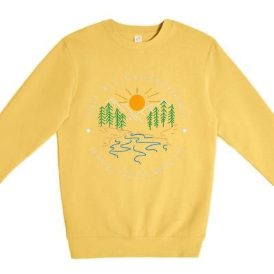 Back To School Not All Classrooms Have Four Walls Nature Premium Crewneck Sweatshirt