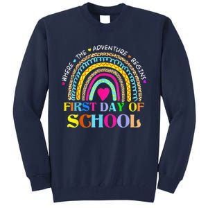 Back To School Rainbow Teacher Happy First Day Of School Tall Sweatshirt