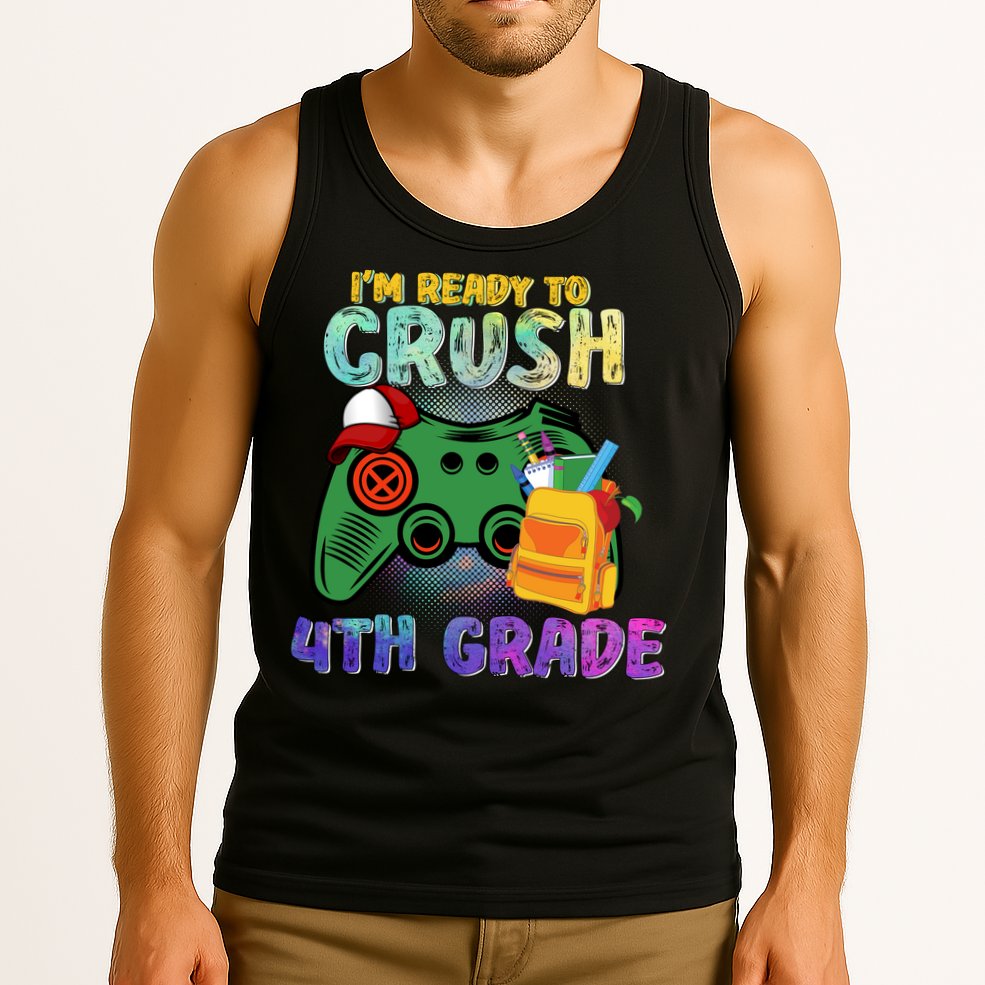 Back To School I'm Ready To Crush 4th Grade Gamer First Day Of School Tank Top