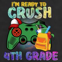 Back To School I'm Ready To Crush 4th Grade Gamer First Day Of School Golf Towel