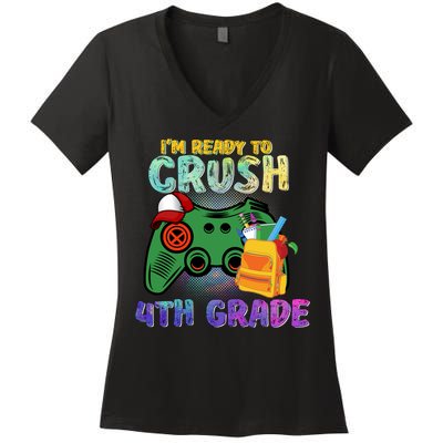 Back To School I'm Ready To Crush 4th Grade Gamer First Day Of School Women's V-Neck T-Shirt