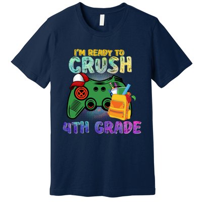 Back To School I'm Ready To Crush 4th Grade Gamer First Day Of School Premium T-Shirt