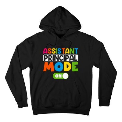 Back To School Assistant Principal Mode On Hoodie