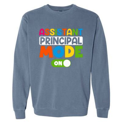 Back To School Assistant Principal Mode On Garment-Dyed Sweatshirt