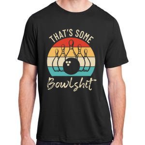 Bowling That's Some Bowlshit Retro Bowling Lovers Bowler Adult ChromaSoft Performance T-Shirt