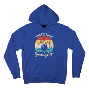 Bowling That's Some Bowlshit Retro Bowling Lovers Bowler Hoodie