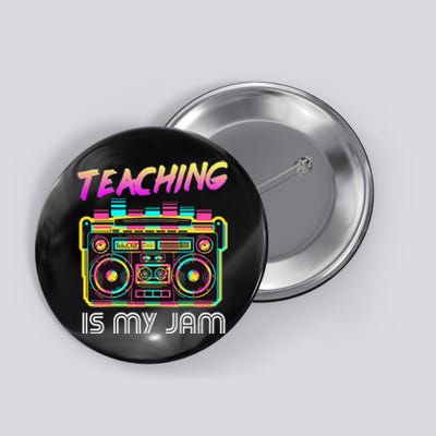 Back to School Retro Teaching is My Jam 80s Teacher Boombox Button