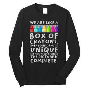 Back To School Teacher We Are Like A Box Of Crayons Long Sleeve Shirt