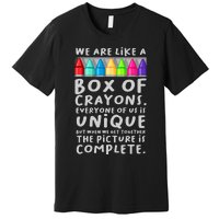 Back To School Teacher We Are Like A Box Of Crayons Premium T-Shirt