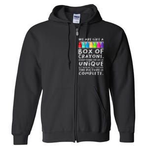 Back To School Teacher We Are Like A Box Of Crayons Full Zip Hoodie