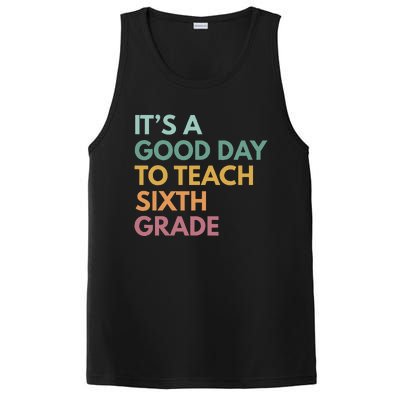 Back To School Its A Good Day To Teach Sixth Grade Teacher PosiCharge Competitor Tank