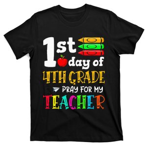 Back To School 1st Day Of 4th Grade Pray For My Teacher Kids T-Shirt