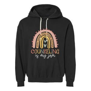 Back To School Counselor Counseling Is My Jam Rainbow Garment-Dyed Fleece Hoodie