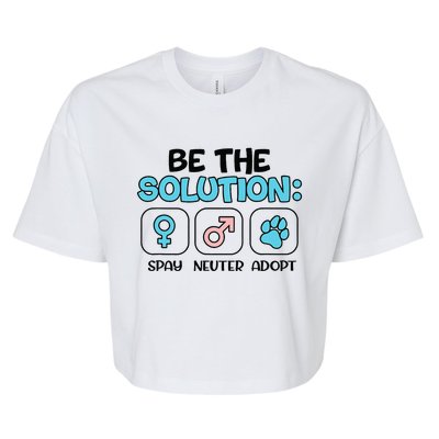 Be The Solution Spay Neuter Adopt Animal Lovers Bella+Canvas Jersey Crop Tee