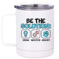 Be The Solution Spay Neuter Adopt Animal Lovers 12 oz Stainless Steel Tumbler Cup