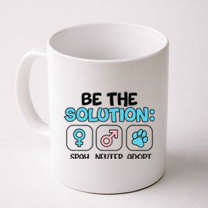 Be The Solution Spay Neuter Adopt Animal Lovers Coffee Mug