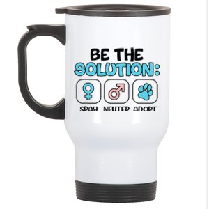 Be The Solution Spay Neuter Adopt Animal Lovers Stainless Steel Travel Mug