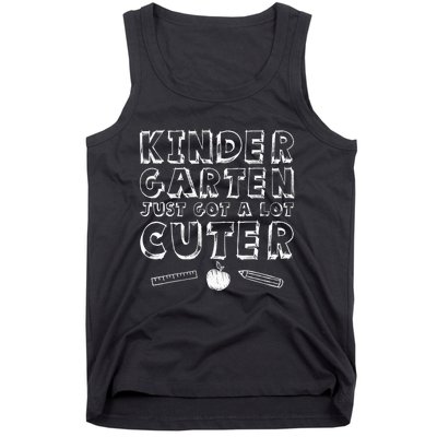 Back To School Gift Kindergarten Just Got A Lot Cuter Tank Top