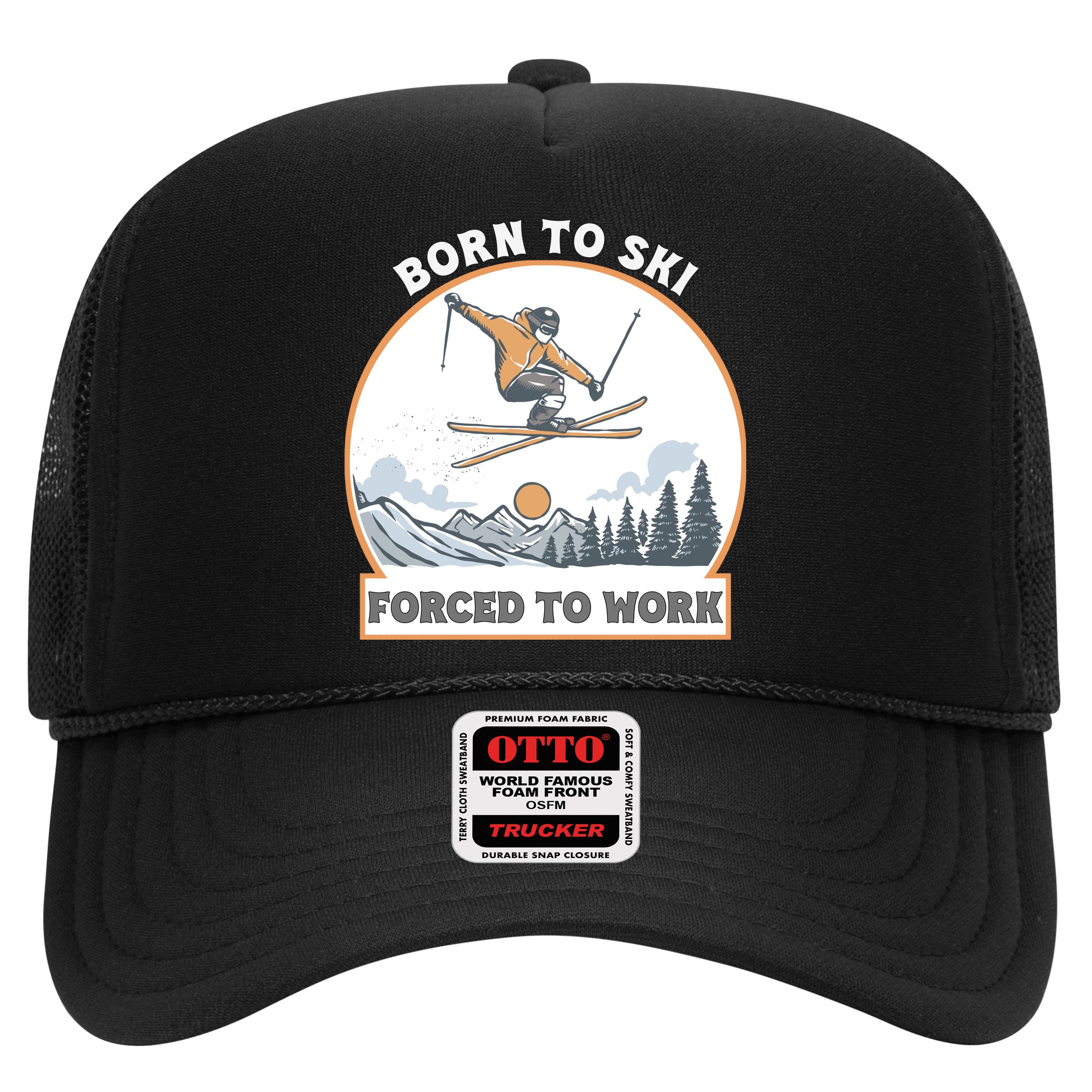 Born To Ski Forced To Work Funny Skier Skiing Winter Sports Hat