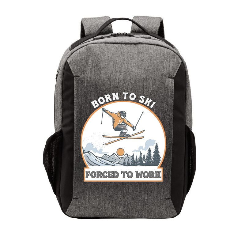 Born To Ski Forced To Work Funny Skier Skiing Winter Sports Vector Backpack