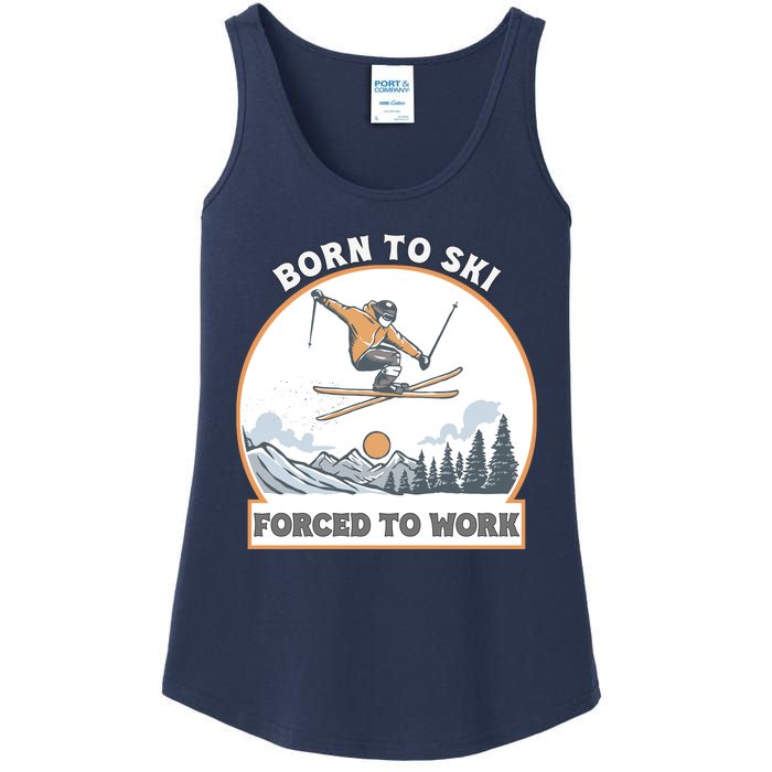 Born To Ski Forced To Work Funny Skier Skiing Winter Sports Ladies Essential Tank