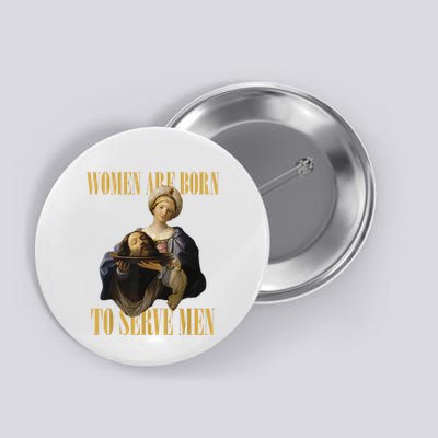 Born To Serve Christian Boss Motivational Funny Button
