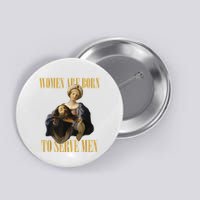 Born To Serve Christian Boss Motivational Funny Button
