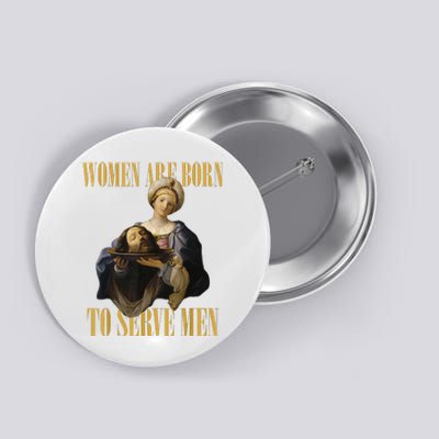 Born To Serve Christian Boss Motivational Funny Button